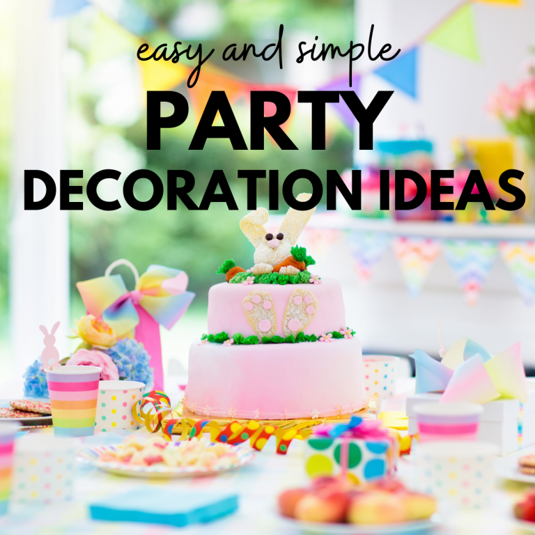 Easy and Simple Party Ideas