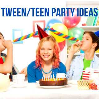Tweens and Teens Party Ideas