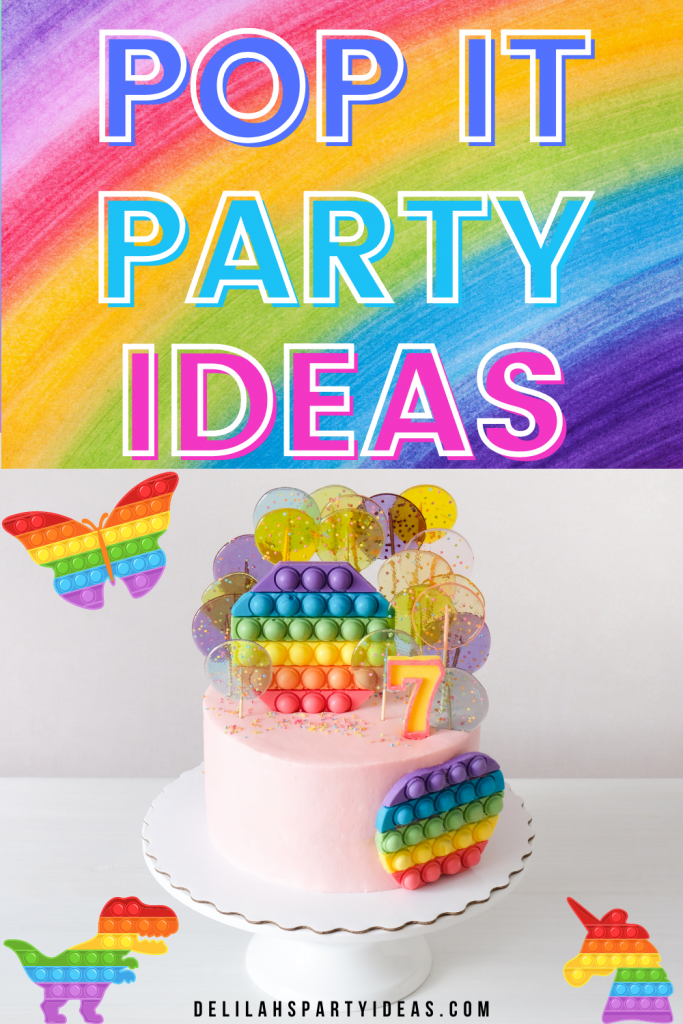 Pop It Party Ideas Pin