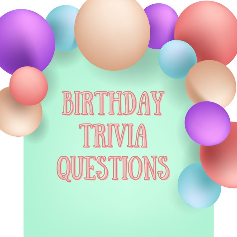 Birthday Trivia Questions