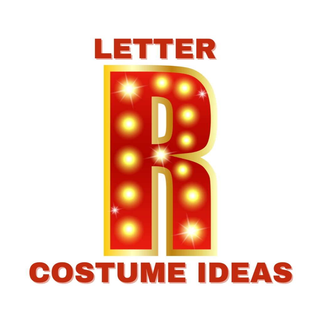 Letter R costume ideas