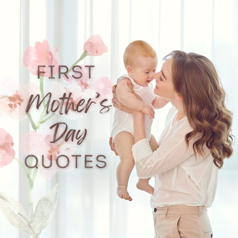 First Mothers Day Quotes
