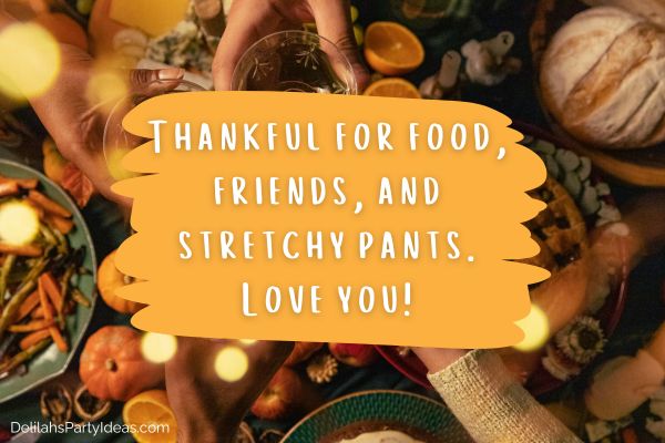 Thanksgiving spread with friends toasting their glasses, with message overlay
