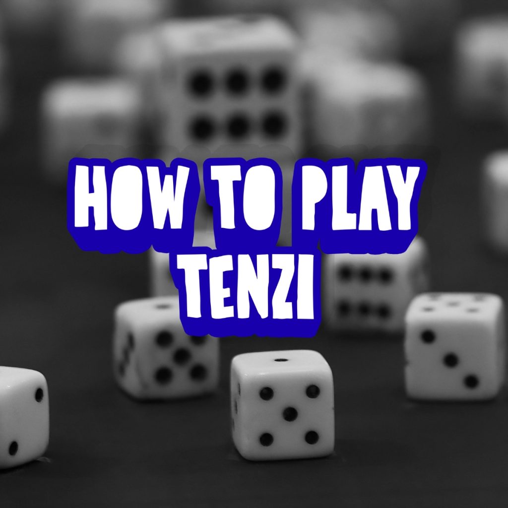 How to Play Tenzi