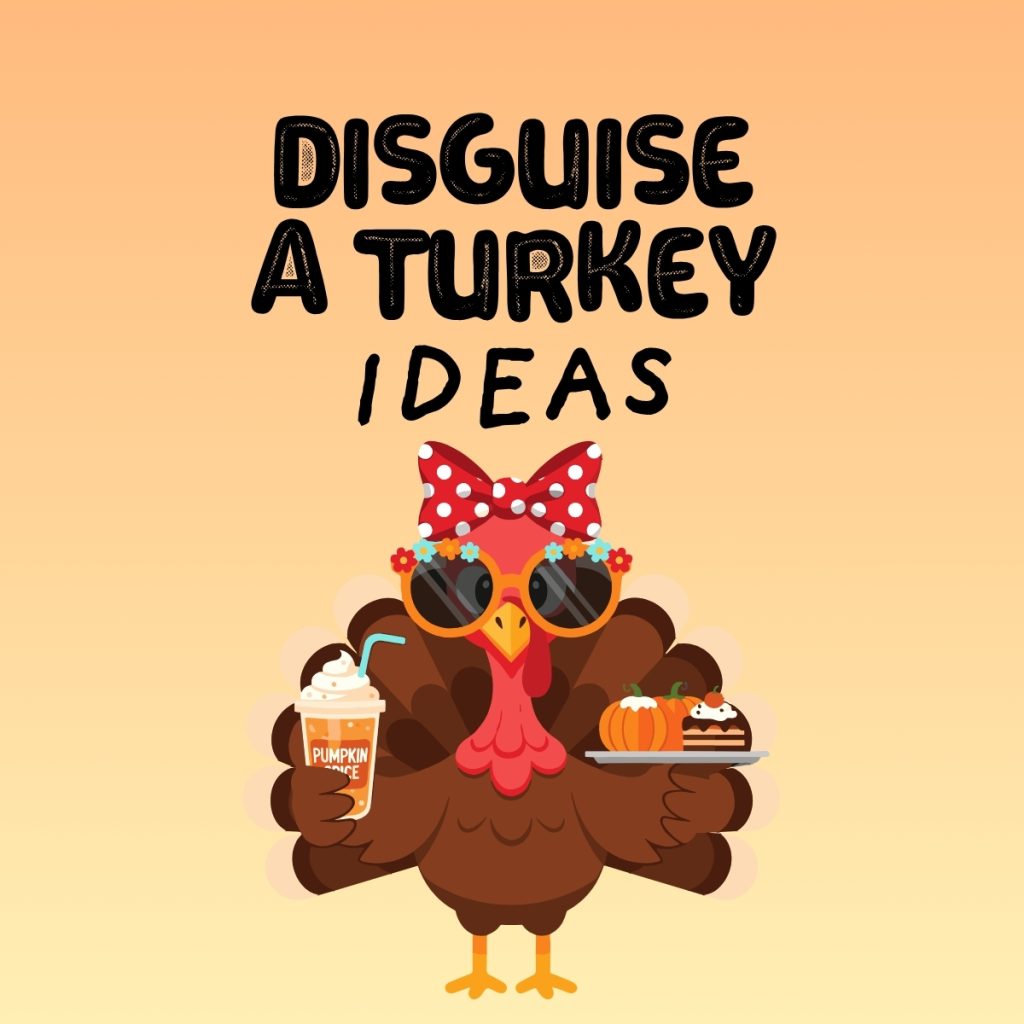 Disguise a Turkey Ideas