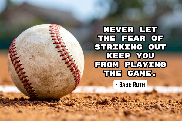 Baseball on a baseball field, with quote overlay