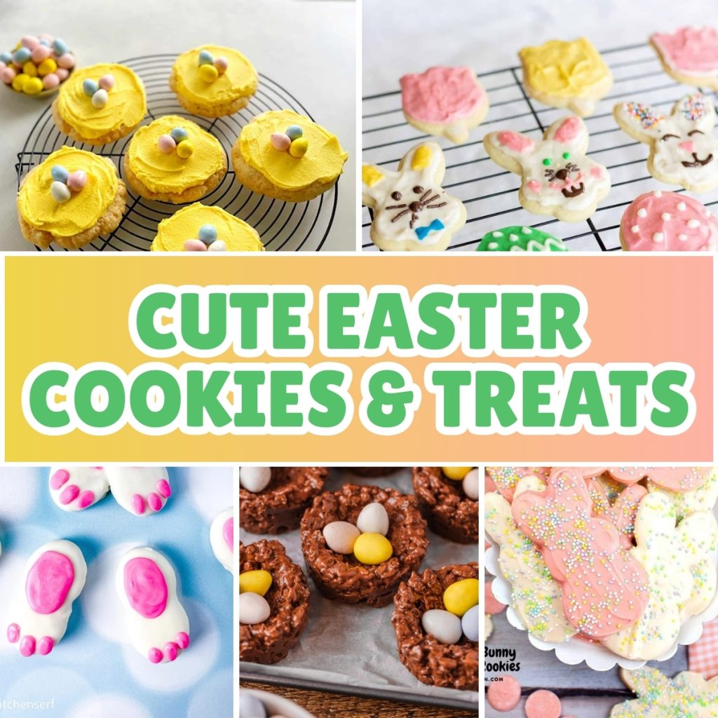 Cute Easter Cookies & Treats