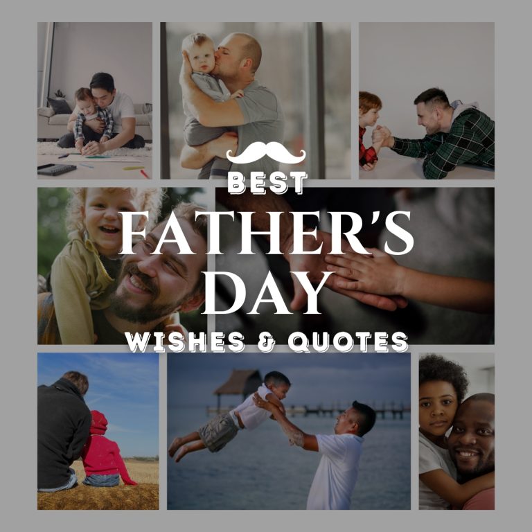 Best Fathers Day Wishes and Quotes