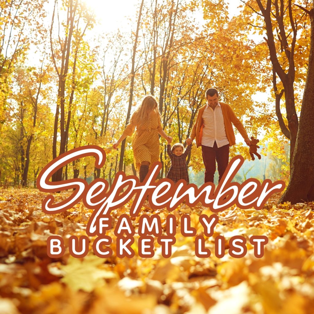 September Family Bucket List